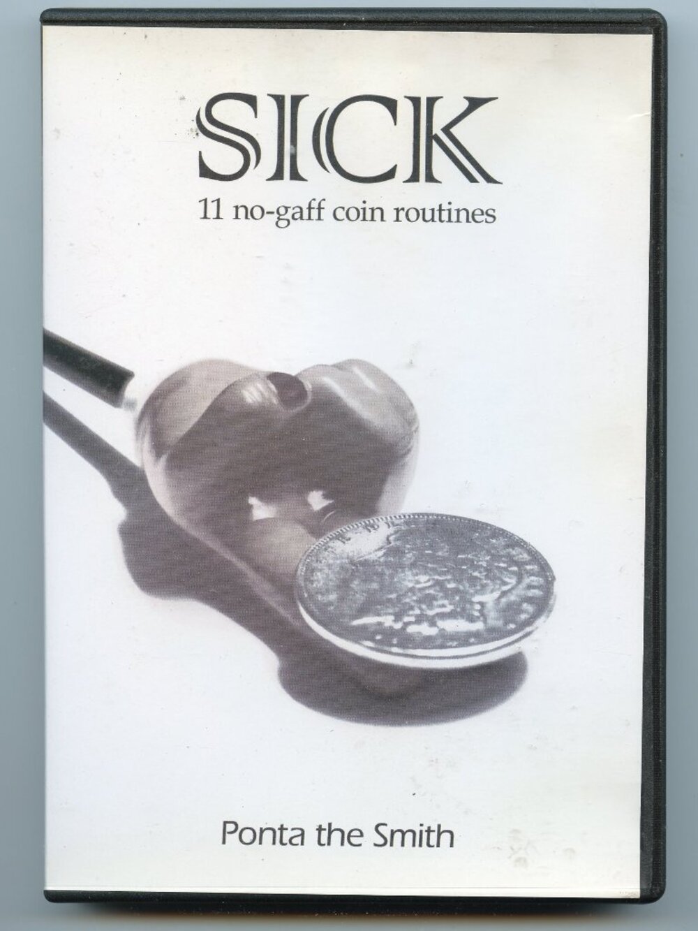 SICK 11 No Gaff Coin Routines Ponta The Smith Magic DVD French Drop OOP